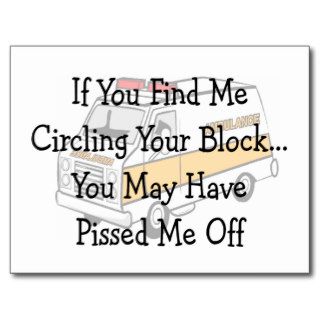 EMT   "Circling The Block" Funny Gifts Post Cards