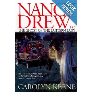 The Ghost of the Lantern Lady (Nancy Drew #146) Carolyn Keene 9780671026639 Books