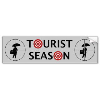 tourist season bumper sticker