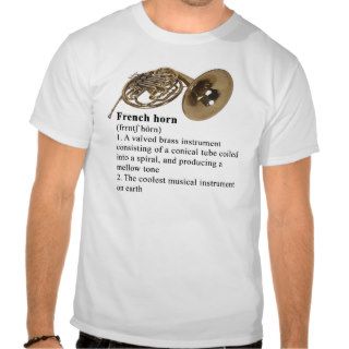 French horn defined tee shirt
