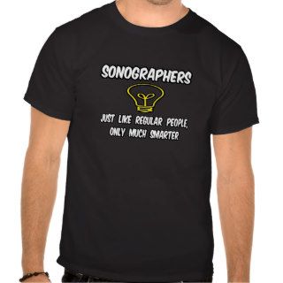 SonographersRegular People, Only Smarter T Shirt