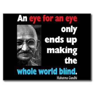 Gandhi Inspiration Quote   Eye For An Eye Post Card