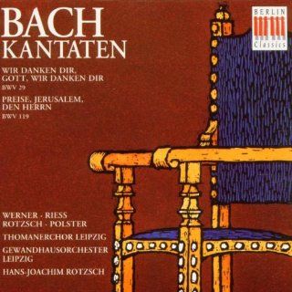 Bach Cantatas, BWV 29 & 119 Music