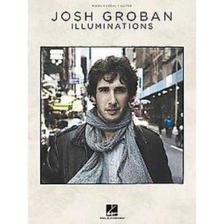 Josh Groban Illuminations (Paperback)