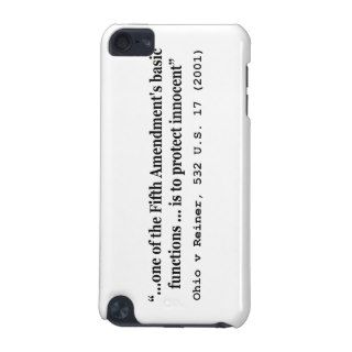 5th Amendment Ohio v Reiner 532 U.S. 17 (2001) iPod Touch (5th Generation) Cases