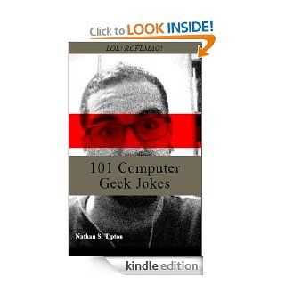 101 Computer Geek Jokes eBook Nathan S.  Tipton Kindle Store