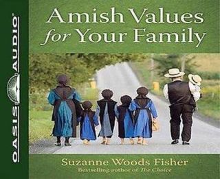 Amish Values for Your Family (Compact Disc)
