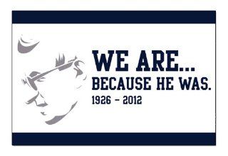 Penn State  We Are, Because He Was Magnet   Home And Garden Products