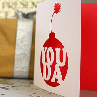 'you da bomb' card by whole in the middle