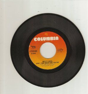 only the good die young / get it right the first time 45 rpm single Music