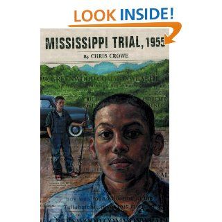 Mississippi Trial, 1955 eBook Chris Crowe Kindle Store