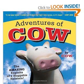 Adventures of Cow Lori Korchek, Marshall Taylor 9781582461397 Books