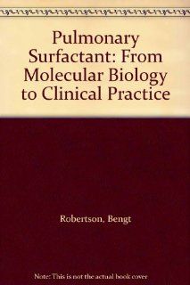 Pulmonary Surfactant From Molecular Biology to Clinical Practice 9780444894755 Medicine & Health Science Books @