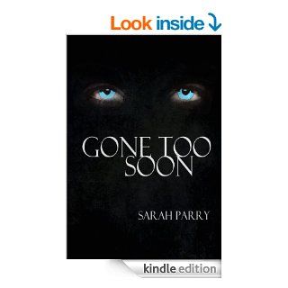 Gone Too Soon (An Aggie Greenwood Story) (The Aggie Greenwood Stories Book 2) eBook Sarah Parry Kindle Store