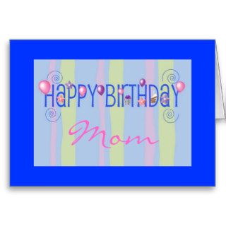 Happy Birthday Mom, balloons Greeting Card