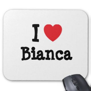I love Bianca heart T Shirt Mouse Mats