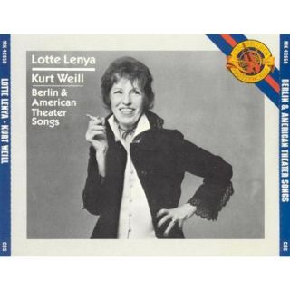 Lotte Lenya Sings American & Berlin Theater Song