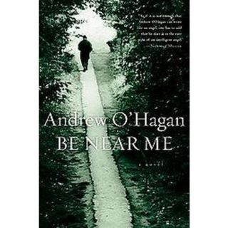 Be Near Me (Hardcover)