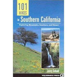 101 Hikes in Southern California (Paperback)
