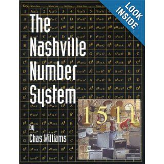 The Nashville Number System Chas Williams 9780963090669 Books