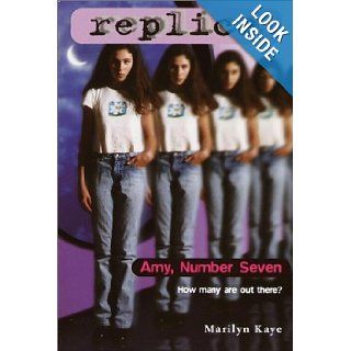 Amy Number Seven (Replica 1) Marilyn Kaye 0076783000995 Books