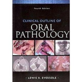 Clinical Outline of Oral Pathology (Paperback)