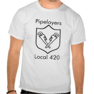 Pipelayers Local 420 T Shirt