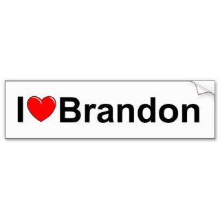 I Love (Heart) Brandon Bumper Stickers