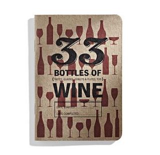 33 bottles of wine tasting notebook by incognito