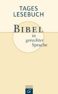 Tageslesebuch Bibel in gerechter Sprache fr jeden Tag des Jahres Christiane Thiel Bücher
