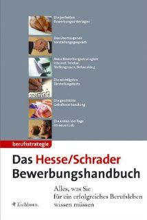 Das Hesse/Schrader Bewerbungshandbuch Jrgen Hesse, Hans Chr. Schrader Bücher