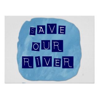 Save our River Blue text on blue background Print