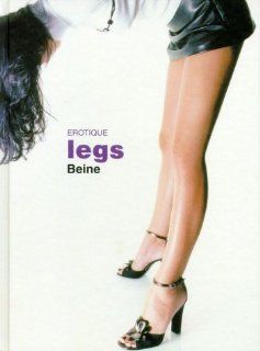 Erotique Legs / Beine Beatrix Forsthuber Bücher