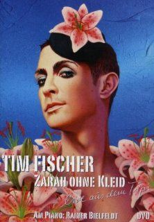 Tim Fischer   Zarah ohne Kleid Tim Fischer DVD & Blu ray