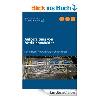 Aufbereitung von Medizinprodukten Handbuch eBook Michael Kremmel, Emilie Kremmel Kindle Shop