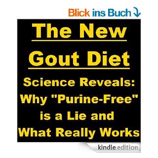 The New Gout Diet   Science Reveals Why "Purine Free" is a Lie and What Really Works eBook Ian King Kindle Shop
