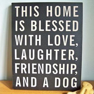 'home blessed with dog' wooden sign by hope and willow