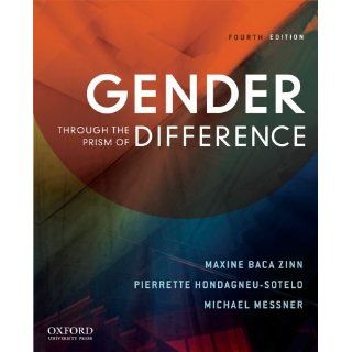 Gender Through the Prism of Difference Maxine Baca Zinn, Pierrette Hondagneu Sotelo, Michael A. Messner Fremdsprachige Bücher