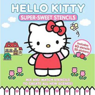Hello Kitty Super Sweet Stencils (Hardcover)