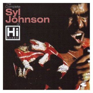 The Complete Syl Johnson on Hi Records Music