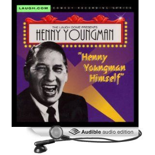 Henny Youngman Himself (Audible Audio Edition) Henny Youngman Books