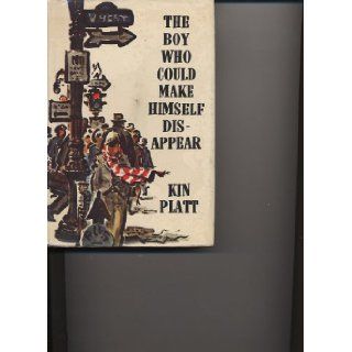 Boy Who Could Make Himself Disappear Kin Platt 9780801952692 Books