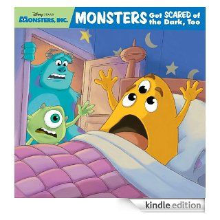 Monsters, Inc. Monsters Get Scared of the Dark, Too eBook Disney Book Group Kindle Store