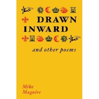 Drawn Inward Mike J Maguire, Nick Montfort 9780972424431 Books