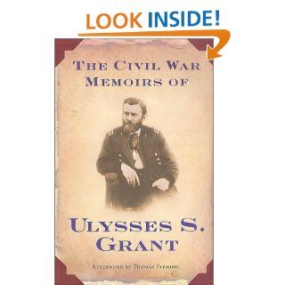The Civil War Memoirs of Ulysses S. Grant Ulysses S. Grant, Brian M. Thomsen 9780765302427 Books