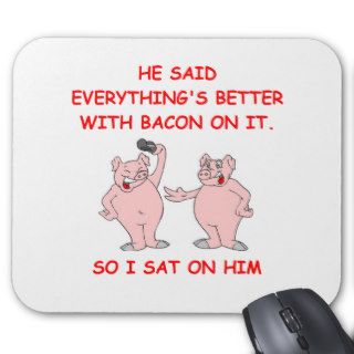 bacon joke mouse pad