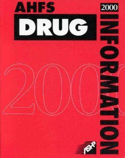 AHFS Drug Information, 2000 9781585280049 Books