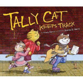 Tally Cat Keeps Track (Math Is Fun) (9780761344513) Trudy, RN Harris, Andrew N. Harris Books