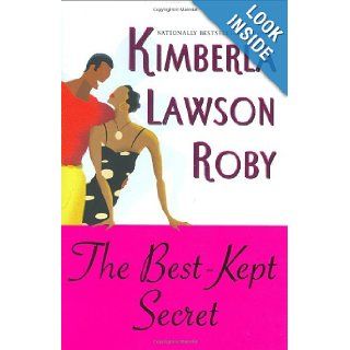 The Best Kept Secret Kimberla Lawson Roby 9780060734435 Books