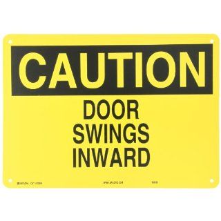 Brady 22508 Plastic Door Sign, 10" X 14", Legend "Door Swings Inward" Industrial Warning Signs